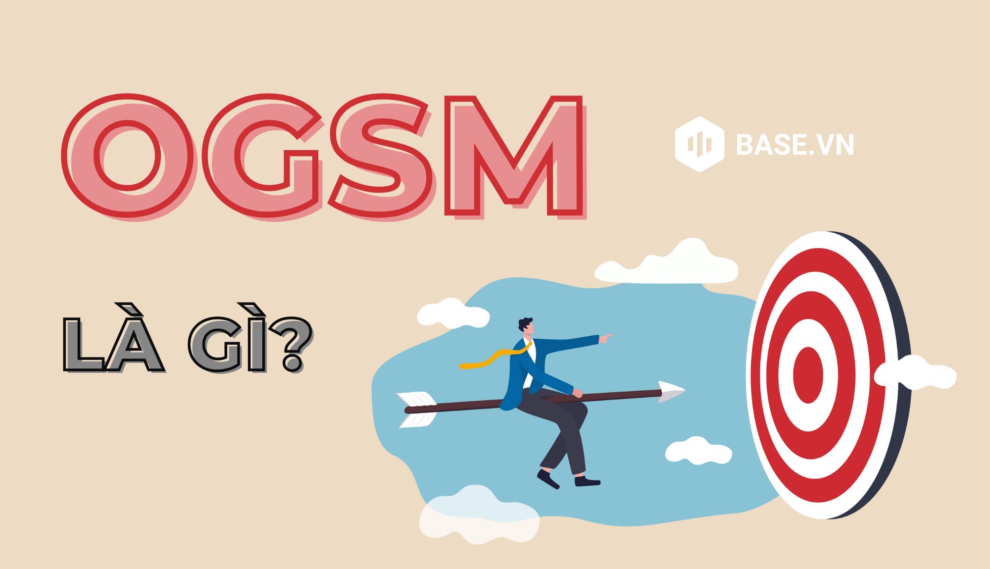 OGSM là gì và tại sao nó quan trọng trong hoạch định chiến lược?
